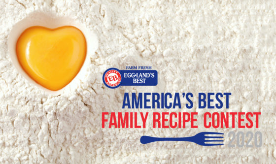 Eggland’s Best Announces “America’s Best Family Recipe” Contest 2020